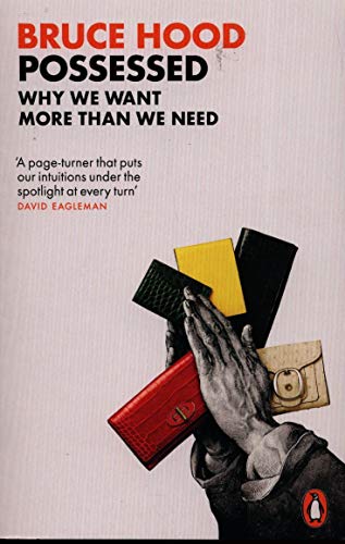 Book Possessed: Why We Want More Than We Need free Book Possessed: Why We Want More Than We Need free