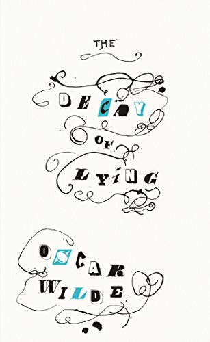 Book The Decay of Lying: And Other Essays (Penguin Great Ideas) free