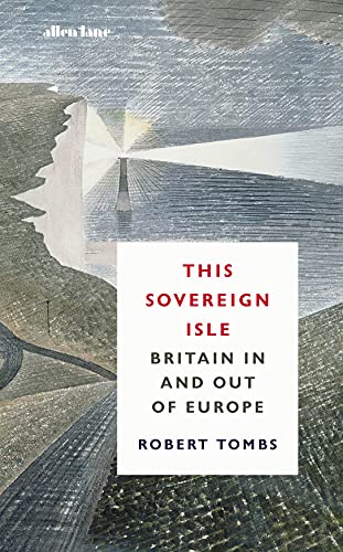 Book This Sovereign Isle: Britain In and Out of Europe free