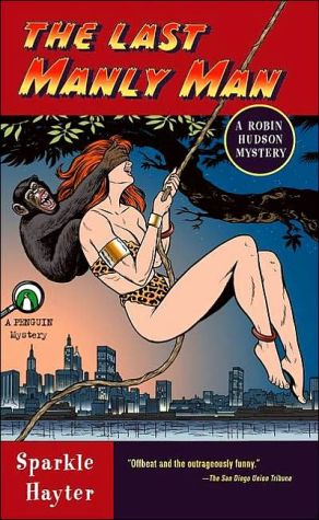 Book The Last Manly Man (Robin Hudson Mysteries #4) free