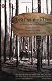 Book Year of the Fires: The Story of the Great Fires of 1910 free