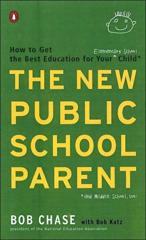 Book The New Public School Parent: How to Get the Best Education for Your Elementary School Child free