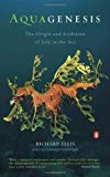 Book Aquagenesis: The Origin and Evolution of Life in the Sea free
