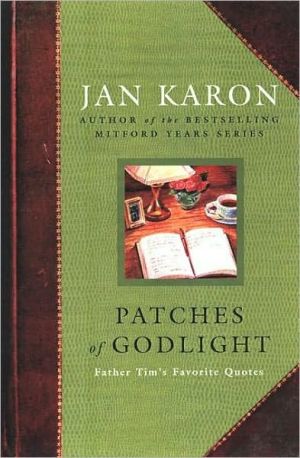 Book Patches of Godlight: Father Tim's Favorite Quotes free