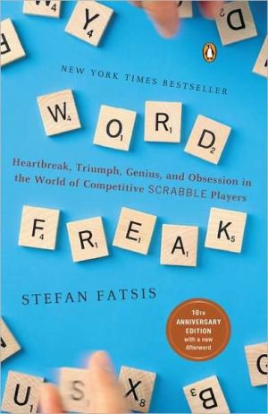Book Word Freak: Heartbreak, Triumph, Genius, and Obsession in the World of Competitive Scrabble Players free