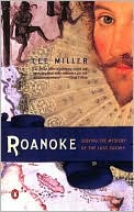 Book Roanoke: Solving the Mystery of the Lost Colony free