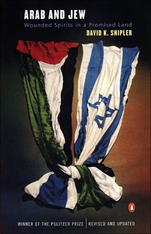 Book Arab and Jew: Wounded Spirits in a Promised Land free