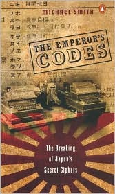 Book The Emperor's Codes: The Breaking of Japan's Secret Ciphers free