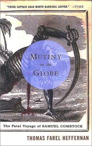 Book Mutiny on the Globe: The Fatal Voyage of Samuel Comstock free