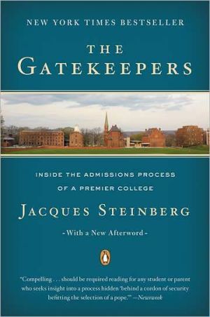 Book The Gatekeepers: Inside the Admissions Process of a Premier College free