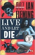 Book Live and Let Die (James Bond Novels) free