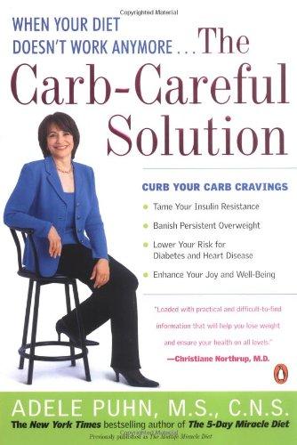 Book The Carb-Careful Solution: When Your Diet Doesn't Work Anymore . . . free
