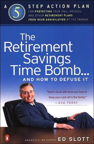Book The Retirement Savings Time Bomb...and How to Defuse It free
