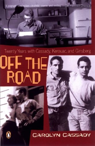 Book UC Off the Road - CANCELED: My Twenty Years with Cassady, Kerouac, and Ginsberg free