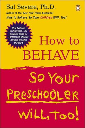 Book How to Behave So Your Preschooler Will, Too! free