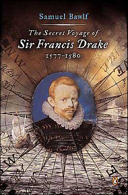 Book The Secret Voyage of Sir Francis Drake: 1577-1580 free