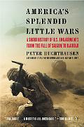 Book America's Splendid Little Wars: A Short History of U.S. Engagements from the Fall of Saigonto Baghdad free