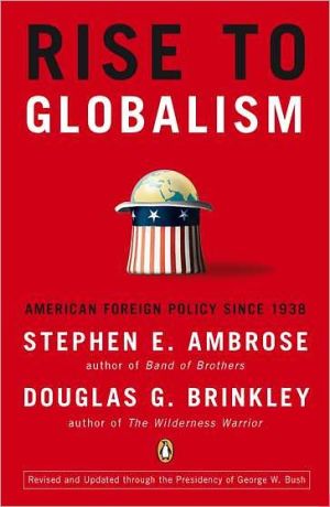 Book Rise to Globalism: American Foreign Policy Since 1938 free