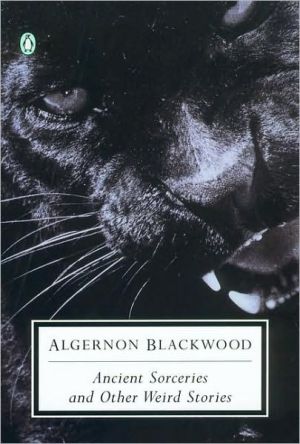 Book Ancient Sorceries and Other Weird Stories (Penguin Twentieth-Century Classics) free