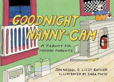 Book Goodnight Nanny-Cam: A Parody for Modern Parents free