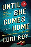 Book Until She Comes Home: A Suspense Thriller free