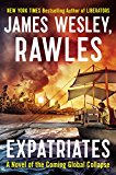 Book Expatriates: A Novel of the Coming Global Collapse (Coming Collapse Series) free