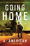 Book Going Home: A Novel (The Survivalist Series) free