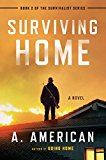 Book Surviving Home: A Novel (The Survivalist Series) free