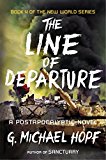 Book The Line of Departure: A Postapocalyptic Novel (The New World Series) free