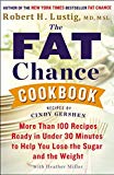 Book The Fat Chance Cookbook: More Than 100 Recipes Ready in Under 30 Minutes to Help You Lose the Sugar and the Weight free