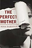 Book The Perfect Mother: A Novel free