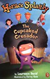 Book Horace Splattly: The Cupcaked Crusader free