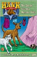 Book The Secret Laundry Monster Files #39 (Hank the Cowdog) free