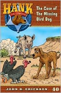 Book The Case of the Missing Bird Dog #40 (Hank the Cowdog) free