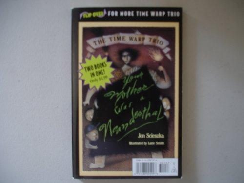 Book 2095 / Your Mother Was a Neanderthal Flip Book (Time Warp Trio) free