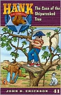Book The Case of the Shipwrecked Tree #41 (Hank the Cowdog) free
