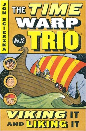 Book Viking It and Liking It (The Time Warp Trio Book 12) free