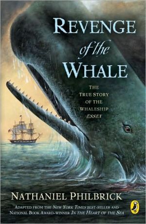 Book Revenge of the Whale: The True Story of the Whaleship Essex free