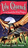 Book Lily Quench 7 the Search for King Dragon free