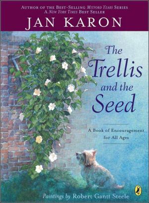Book The Trellis and the Seed: A Book of Encouragement for All Ages free