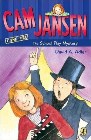 Book Cam Jansen & the School Play Mystery (Cam Jansen Puffin Chapters) free
