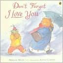 Book Don't Forget I Love You free