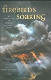 Book Firebirds Soaring: An Anthology of Original Speculative Fiction free
