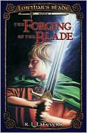 Book Forging of the Blade (Lowthar's Blade, Book 1) free