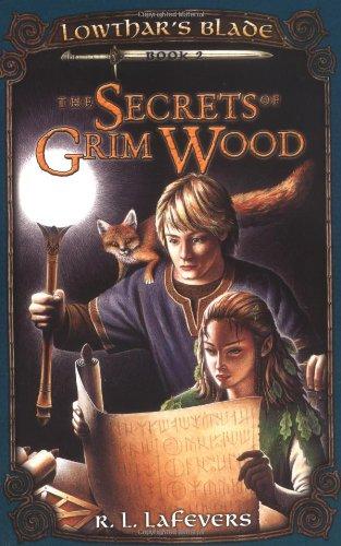 Book The Secrets of Grim Wood: Lowthar's Blade #2 free