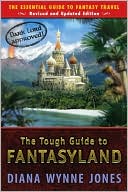 Book The Tough Guide to Fantasyland: The Essential Guide to Fantasy Travel free