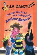 Book Orange You Glad It's Halloween, Amber Brown? (A Is for Amber) free