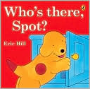 Book Who's There, Spot? free