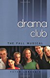 Book The Fall Musical (Drama Club #1) free