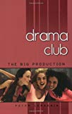 Book The Big Production (Drama Club Book 2) free